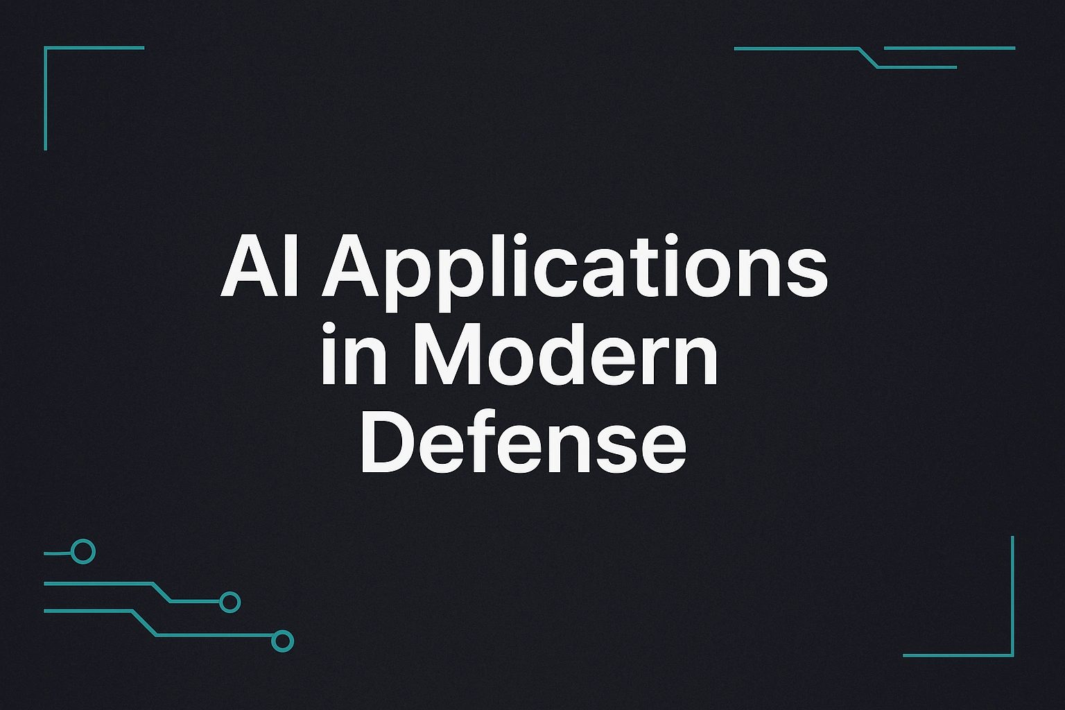Webinar title card: AI Applications in Modern Defense